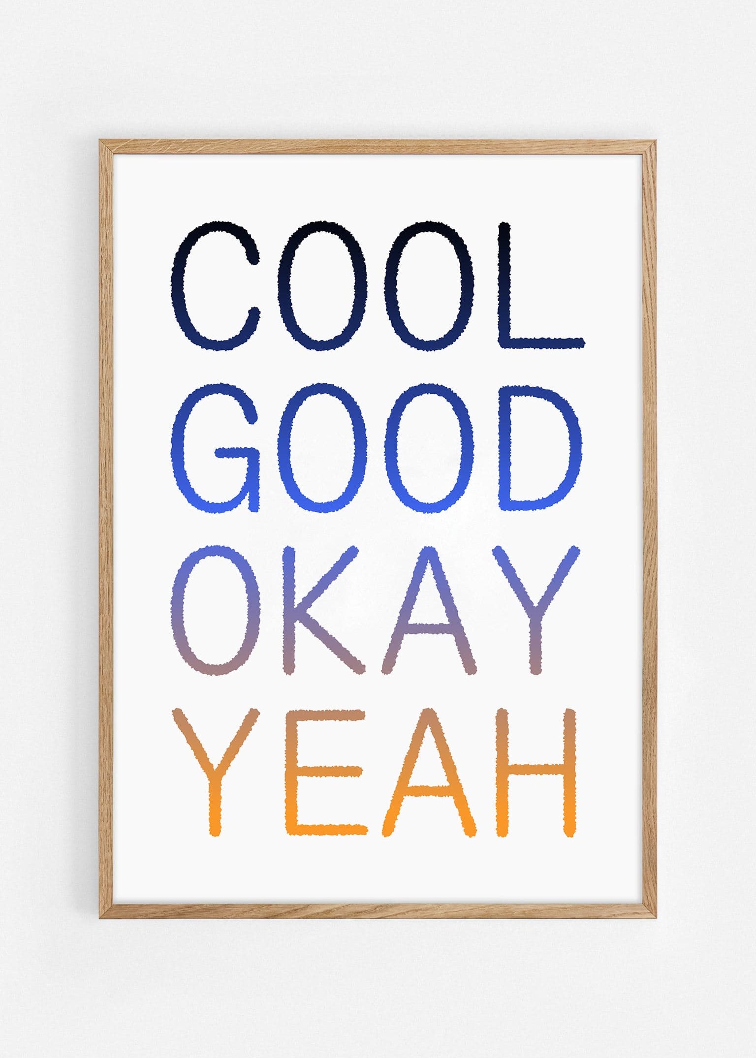 Cool, Good, Okay, Yeah Art Print | Egg Doodle x decollective