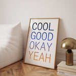 Cool, Good, Okay, Yeah Art Print | Egg Doodle x decollective